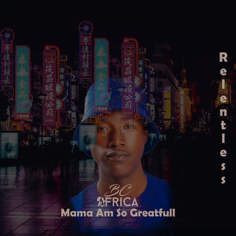 BC Africa Mama Am So Greatfull