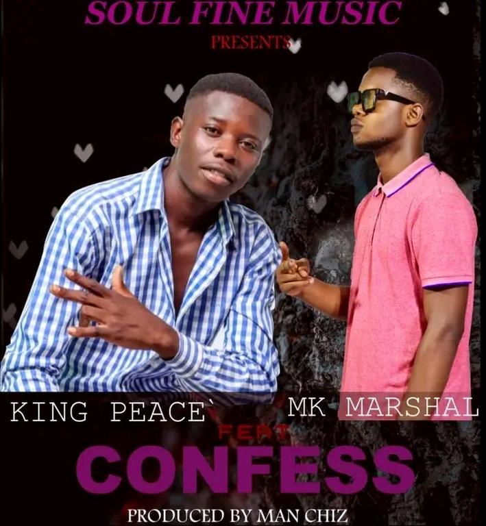 King peace ft Mk marshal - confess