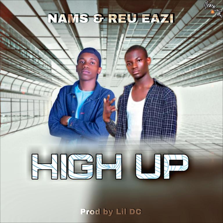 Nams & Reu Eazi - High Up