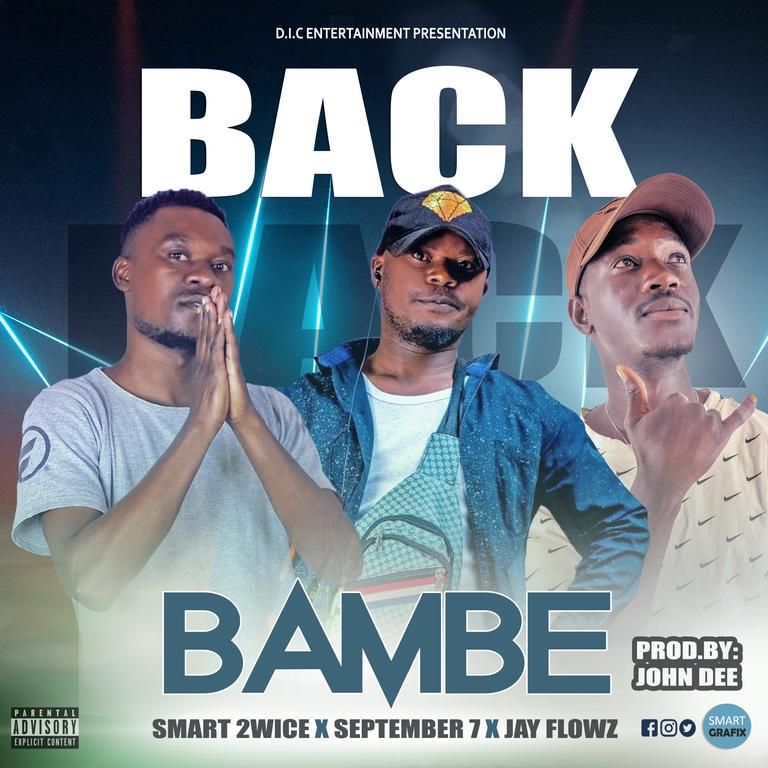 Smart 2wice, Sep 7 & Jay Flowz- Back Bambe
