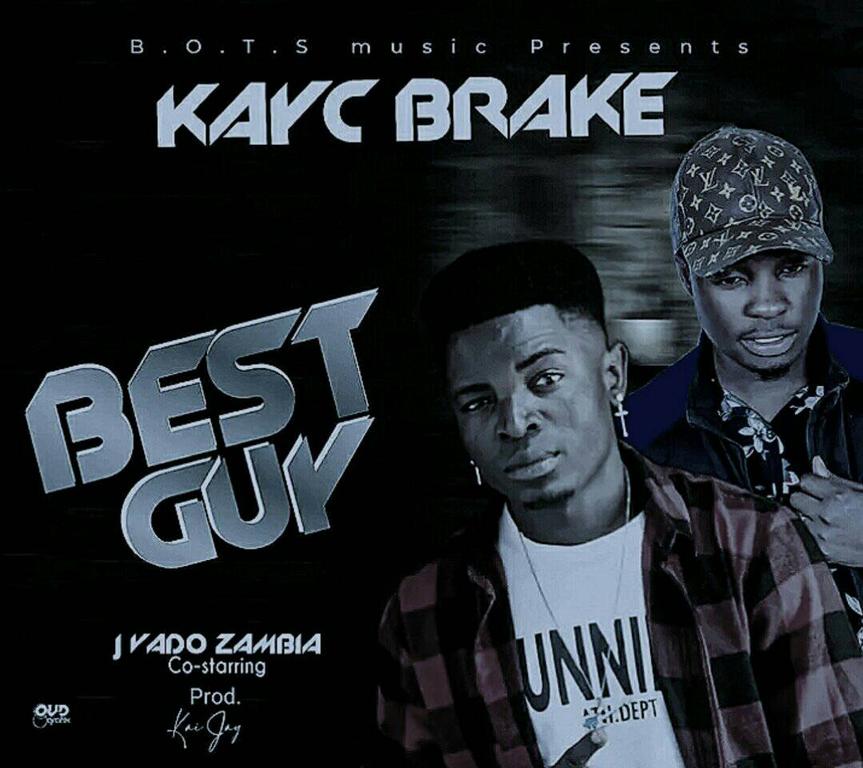 kayc brake ft j vado zambia-best guy