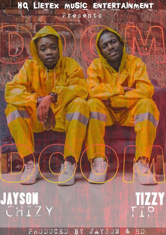 Jayson Chizy & Tizzy TIP - DOOM
