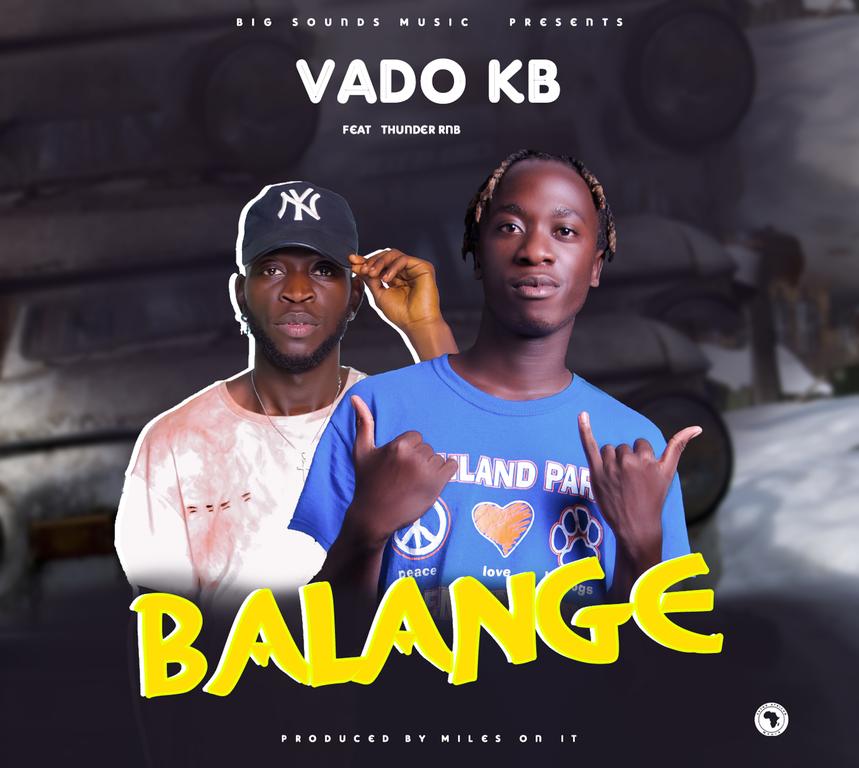 Vado KB Ft. Thunder RnB - "Balange"