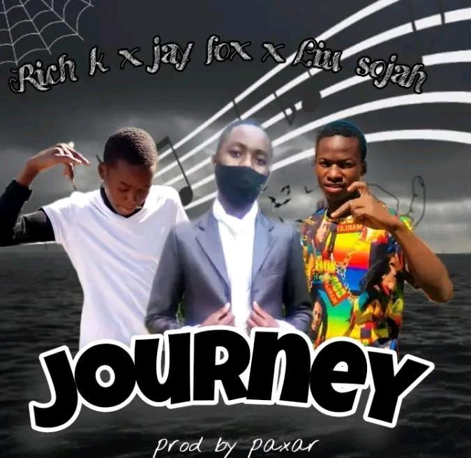Jay fox k ft Rich k x sojah one (life is a journey)