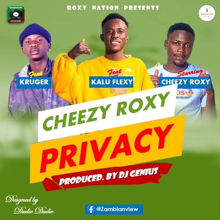 Cheezy Roxy ft Kalu Flex & Kruger