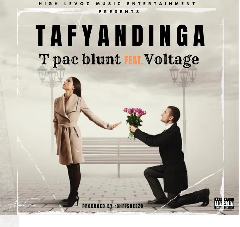 T Pac Blunt Ft Voltage Tafyandinga